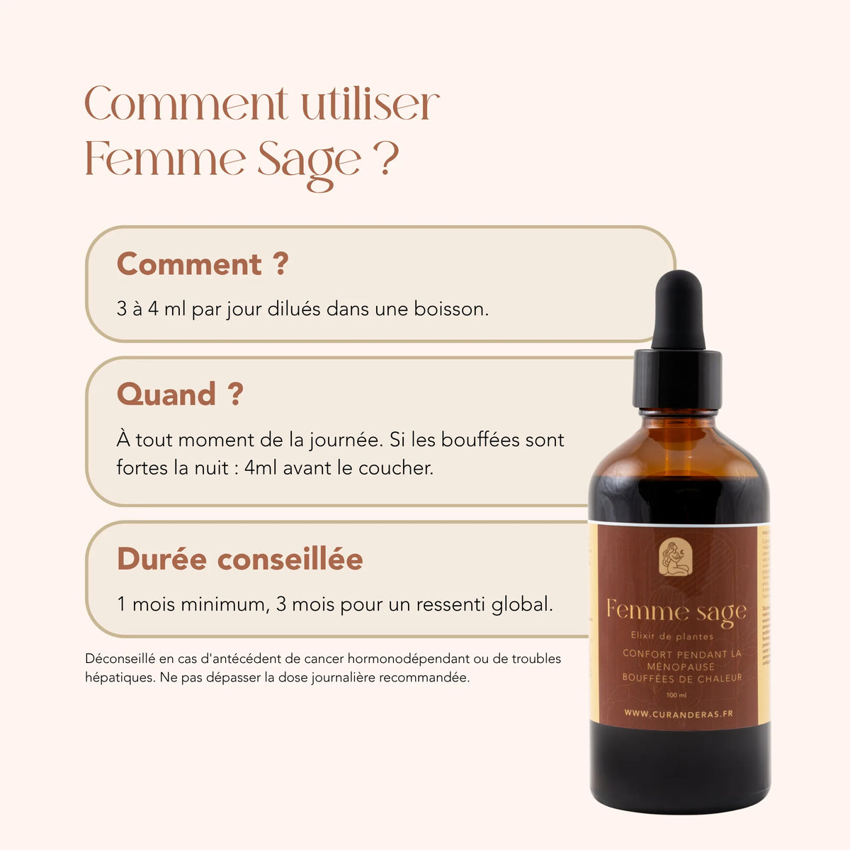 Mode d'emploi de l'élixir Femme Sage : 3 à 4 ml par jour dilués dans une boisson